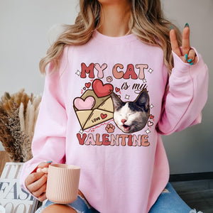 My Cat Valentine - Custom Photo - Personalized Sweatshirt - Gift For Pet Lover