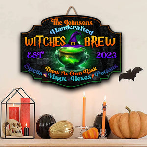 Handcrafted Witches Brew Drink At Own Risk - Custom Family Name And Year - Personalized Wooden Door Sign - Halloween Gift