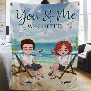 You & Me We Got This  - Custom Name And Appearance - Personalized Fleece Blanket - Gift For Couple, Family