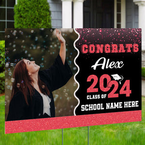 Congrats Class Of 2024, Custom Background, Your Photo And Texts - Personalized Lawn Sign, Yard Sign, Graduation Gift, College Graduation