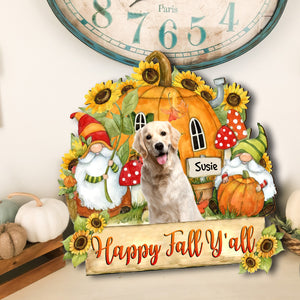 Happy Fall Y'all - Personalized Photo Wooden Door Sign - Halloween For Pets - Halloween Gift