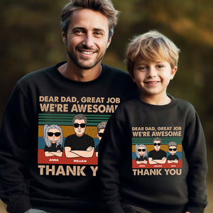 Dear Dad Great Job We're Awesome Thank You - Personalized T-Shirt - Family Gift