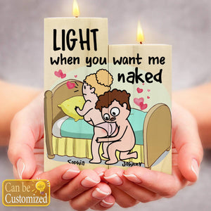 Light When You Want Me Naked, Personalized Candle Holder, Gift For Couple