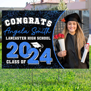 Congrats Class Of 2024, Custom Photo And Text - Personalized Lawn Sign, Yard Sign, Graduation Gift