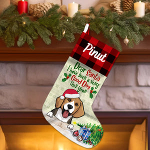 Dear Santa I Have Been A Very Good Dog This Year - Personalized Christmas Socks Decoration - Custom Dog, Christmas Gift