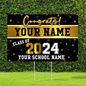 Congrats Class Of 2024 - Custom Texts Graduation Lawn Sign, Yard Sign - Graduation Gift