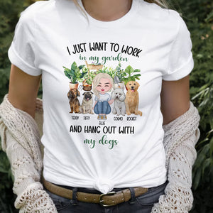 I Just Want To Work On My Garden And Hang Out With My Dogs, Personalized T-Shirt, Gift For Dog Lover