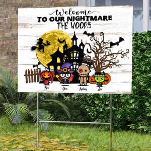 Welcome To Our Nightmare - Personalized Lawn Sign, Yard Sign, Gift For Halloween