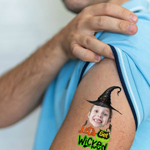 Let's-Get-Wicked, Custom Photo Temporary Tattoo, Personalized Tattoo, Fake Tattoo