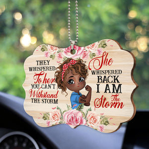 They Whispered To Her You Cannot Withstand The Storm She Whispered Back I Am The Storm - Personalized Wooden Ornament - Gift For Nurse