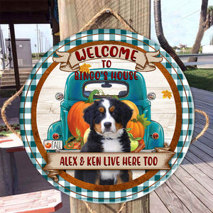 Welcome To Pet House Human Live Here Too - Custom Photo And Name - Personalized Round Wood Sign - Gift For Pet Lover