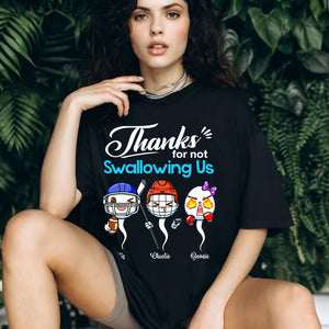 Thank For Not Swallowing Us Personalized T-Shirt, Gift For Family