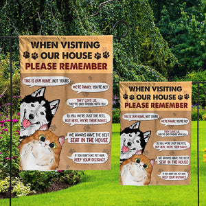 When Visiting Our House Please Remember - Personalized Pet Flag - Gift For Pet Lovers