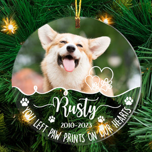 You Left Paw Prints On Our Hearts  - Custom Photo And Name, Personalized Acrylic Ornament - Gift For Pet Lover