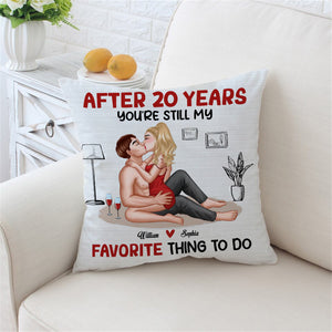 After Years You Are Still Mu Favorite Thing To Do - Custom Appearances And Names - Personalized Pillow, Gift For Family, Couple Gift