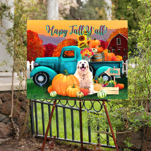 Happy Fall Y'all - Custom Photo And Name - Personalized Pet Lawn Sign, Yard Sign, Gift For Pet Lover