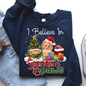 I Believe In Santa Paws- Christmas Gift For Dog Lovers - Personalized Dark Color Sweatshirt