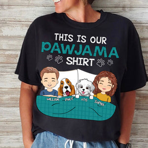 This Is Our Pawjama Shirt- Custom Appearance, Dogs And Name - Personalized T-Shirt