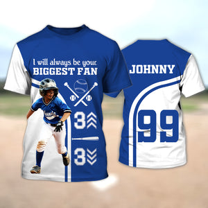 I Will Always Be Your Biggest Fan - Personalized Baseball 3D Sport Shirt, Gift For Baseball Lover, Family Gift