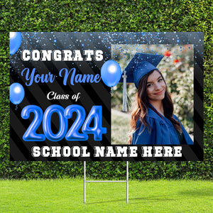 Congrats Class Of 2024, Custom Background, Quote, Photo And Texts - Personalized Lawn Sign, Yard Sign, Graduation Gift, College Graduation