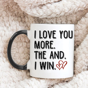 You Are My Person I Love You More The End I Win - Custom Appearances And Names, Personalized Mug, Couple Gift