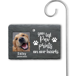 Pet Memorial - You Left Paw Prints On Our Hearts - Personalized Garden Slate And Hook - Pet Lovers