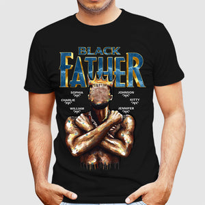 Black Father King - Personalized T-Shirt, Gift For Family, Father's Day