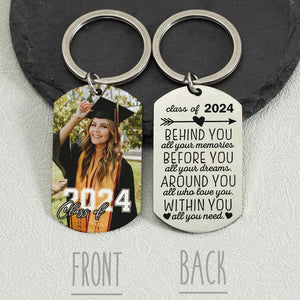 Class Of 2024 Behind You, Personalized Photo And Text Metal Keychain, Graduation Gift