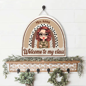 Welcome To My Class - Custom Appearance And Name - Personalized Wooden Door Sign - Back To School