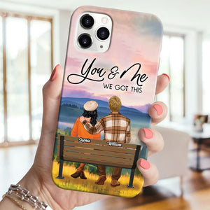 You And Me We Got This - Custom Appearance And Names - Personalized Phone Case - Gift For Couple