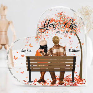 You And Me We Got This, Back View Couple Sitting - Custom Appearance  And Name - Personalized Heart Shaped Acrylic Plaque - Gift For Couple, Family