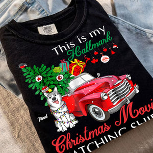 This Is My Hallmark Christmas Movie Watching Shirt - Christmas Gift For Pet Lovers - Personalized T-Shirt