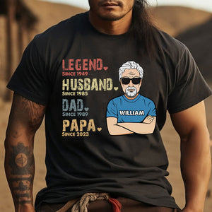 The Legend Husband Dad Papa - Custom Year, Appearance And Name - Personalized T-Shirt - Family Gift