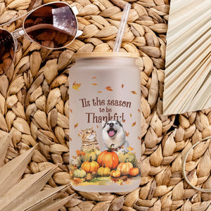 It's Fall Y'all - Tis The Season To be Thankful - Custom Pet Photo And Name - Personalized Glass Bottle, Frosted Bottle, Gift For Pet Lovers