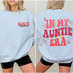 In My Auntie Era, Personalized Double Sided Sweatshirt - Gift For Family, Gift For Her