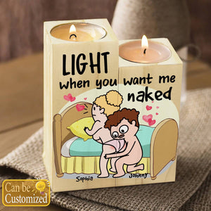 Light When You Want Me Naked, Personalized Candle Holder, Gift For Couple