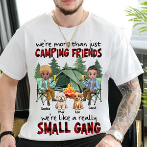 We Are Like A Really Small Gang - Custom Appearance, Dogs And Names - Personalized T-Shirt - Gift For Pet Lover, Camping Lovers