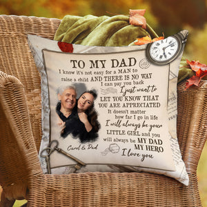 To My Dad - You Will Always Be My Dad My Hero, Personalized Pillow, Gift For Father