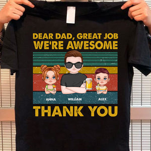 Personalized Father's Day Shirt, Dear Dad Great Job, Custom Dad T-shirt