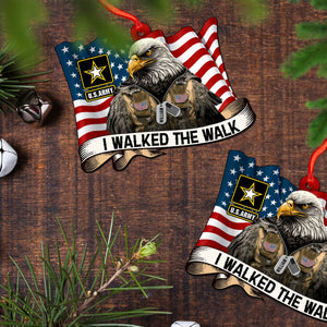 U.S Army, I Walked The Walk - Personalized Acrylic Ornament - Veterans Gift