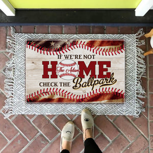 If We Are Not Home - Check The Ballpark, Personalized Baseball Doormat, Home Decor For Baseball Lovers