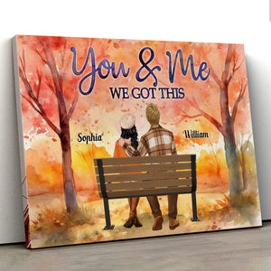 You And Me We Got This - Personalized Canvas - Gift For Family, Couple