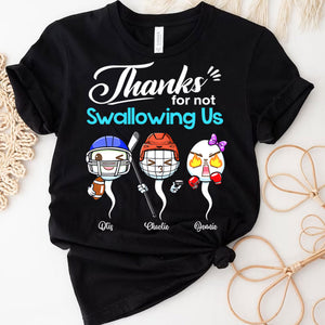 Thank For Not Swallowing Us Personalized T-Shirt, Gift For Family