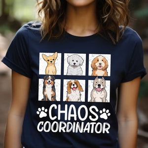 Chaos Coordinator - Custom Dogs And Names - Personalized T-Shirt - Gift For Pet Lover