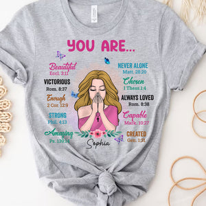 You Are Beautiful, Victorious, Enough, Created, Strong, Amazing, Capable, Chosen, Never Alone, Always Loved - Personalized T-Shirt - Gift For Family