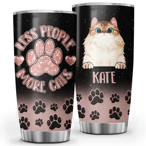 Less People More Cats Tumbler, Best Gift for Cat Lovers