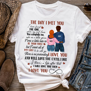 The Day I Met You - I Love You Always And Forever - Custom Appearance And Name - Personalized T-Shirt - Couple Gift