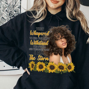 They Whispered To Her You Can't With Stand The Storm She Whispered Back I Am The Storm - Personalized Hoodie - Family Gift, Gift For Her