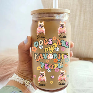 Dogs Are My Favorite People - Custom Photo And Name - Personalized Glass Bottle, Frosted Bottle, Gift For Dog Lovers