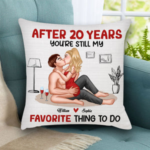 After Years You Are Still Mu Favorite Thing To Do - Custom Appearances And Names - Personalized Pillow, Gift For Family, Couple Gift